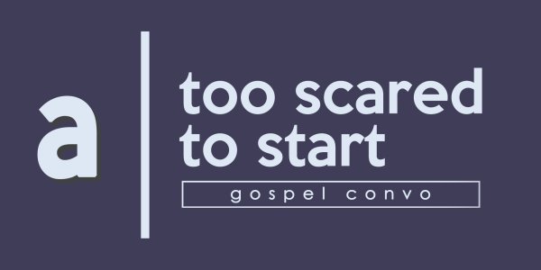 Too Scared to Start Gospel Convo?