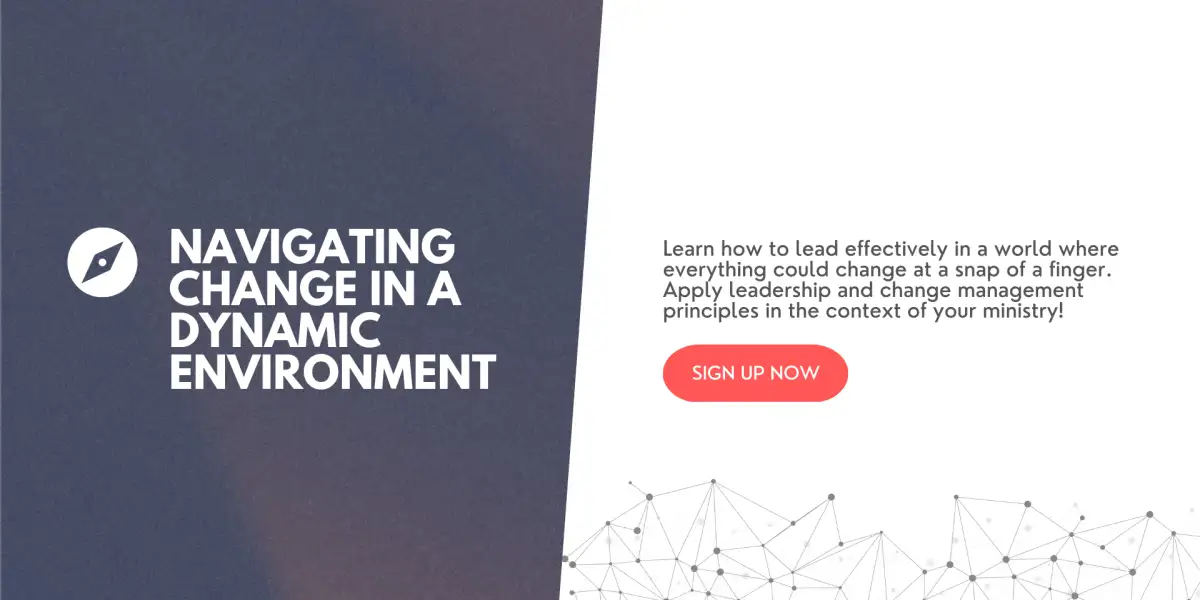 Navigating Change in a Dynamic Environment